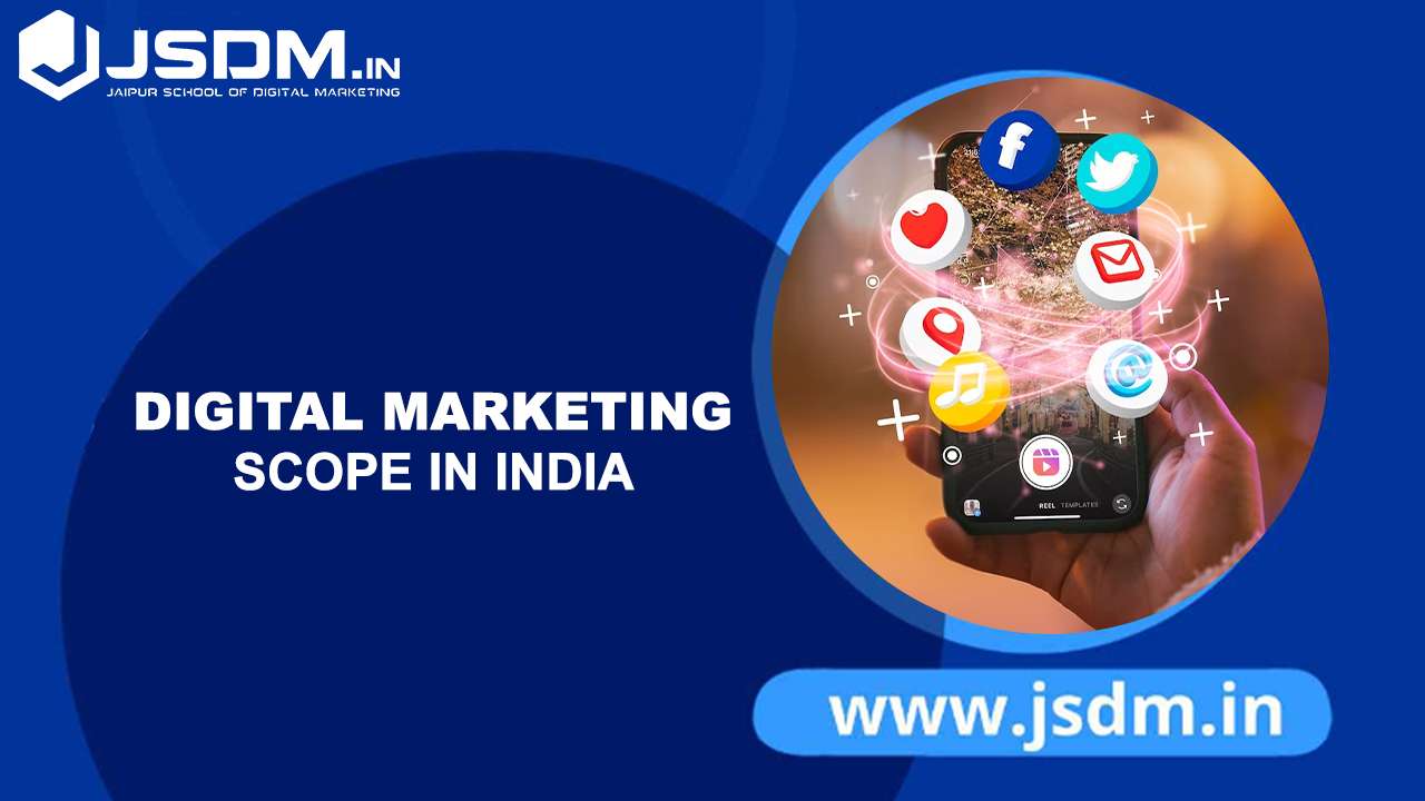 Digital Marketing Scope in India