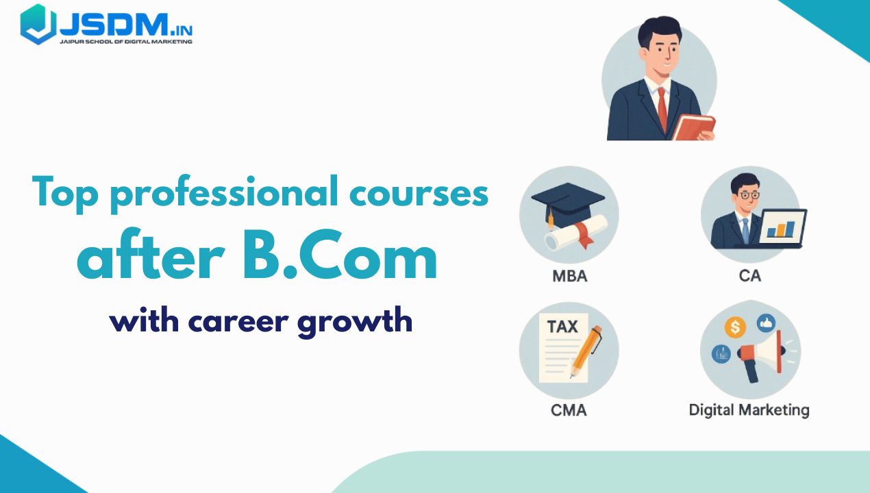 Top professional courses after B.Com with career growth
