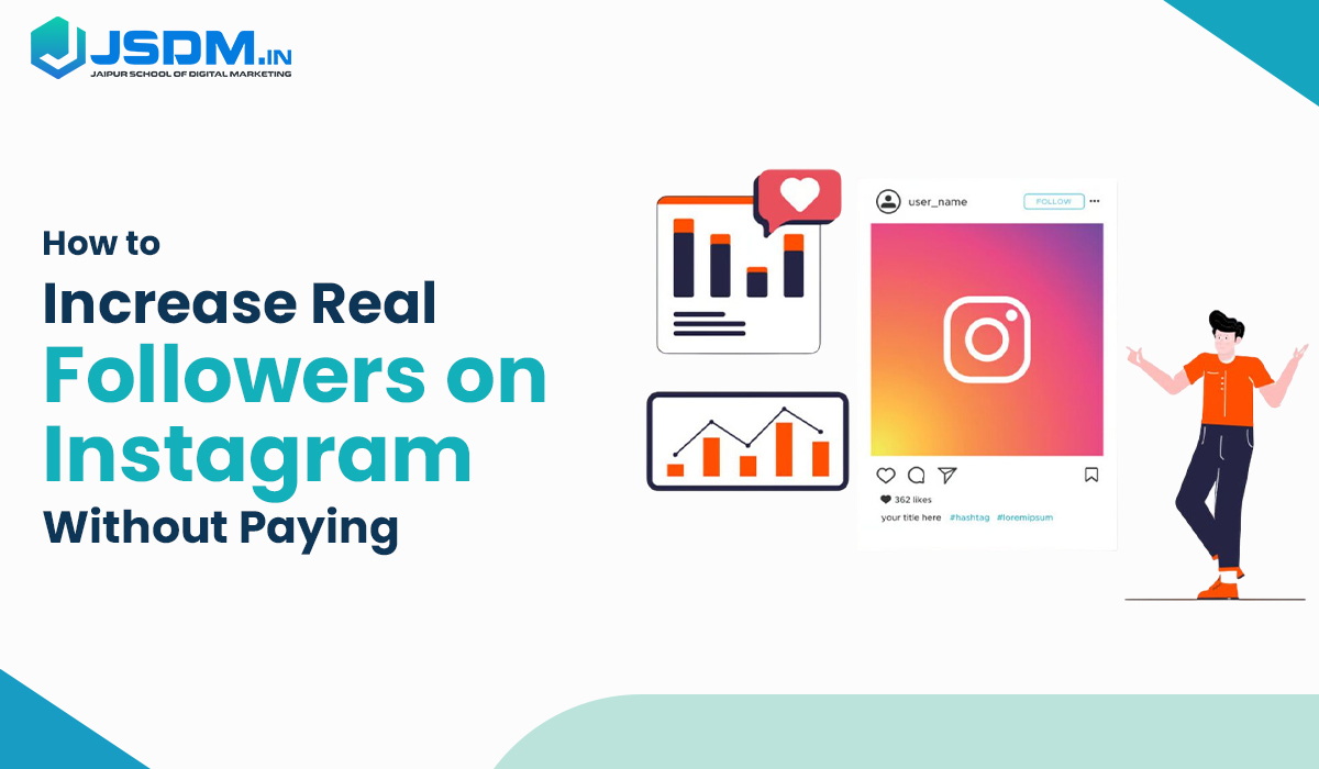 How to Increase Real Followers on Instagram Without Paying